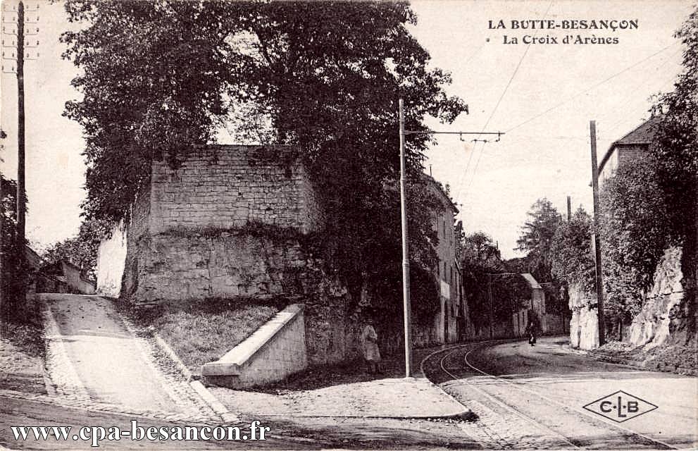 LA BUTTE-BESANÇON - La Croix d'Arènes